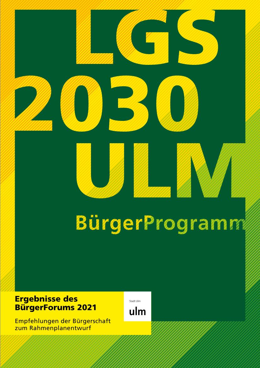 Titelseite BürgerProgramm LGS 2030 ULM